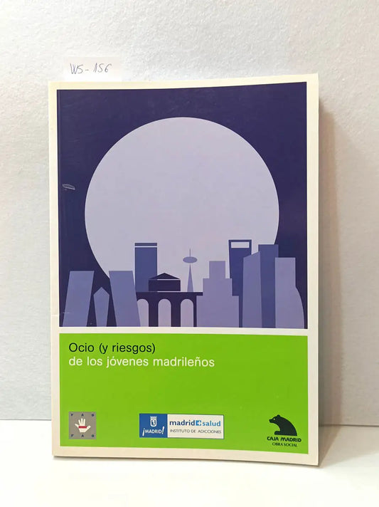 Ocio (y riesgos) de los jóvenes madrileños.