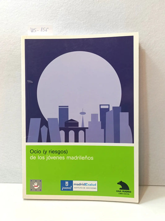 Ocio (y riesgos) de los jóvenes madrileños.
