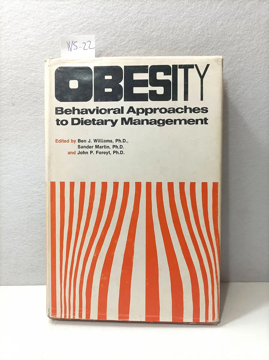 Obesity. Behavioral Approaches to Dietary Management.