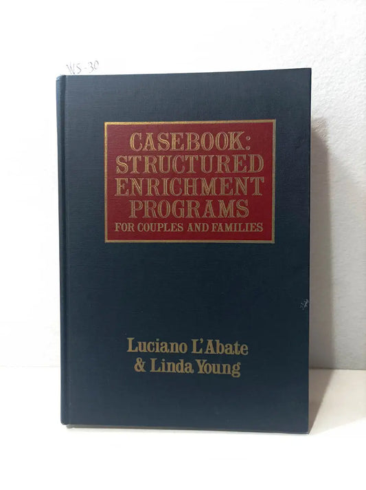 Casebook: Structured enrichment programs for couples and families.