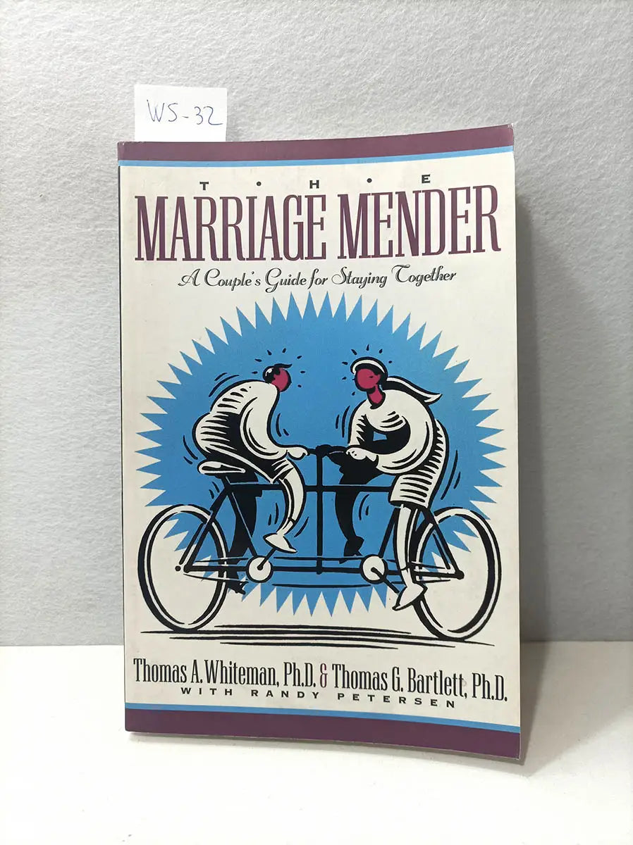 The marriage mender. A couple´s Guide for Staying Together.