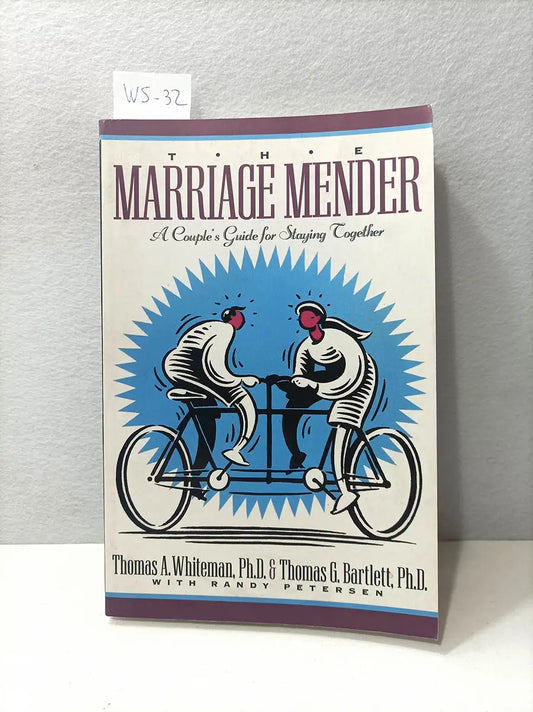 The marriage mender. A couple´s Guide for Staying Together.