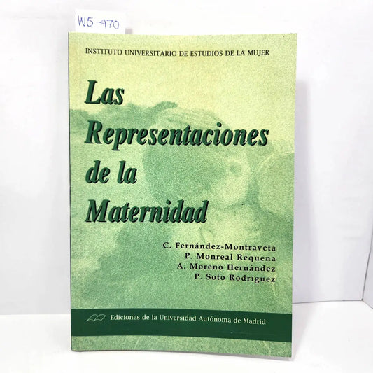 Las representaciones de la maternidad.