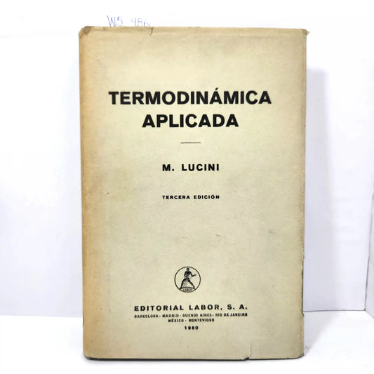 Termodinámica aplicada. — LUCINI, M.