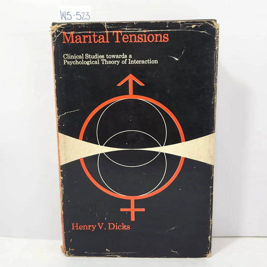 Marital Tensions. Clinical Studies towards a Psychological Theory of Interaction.