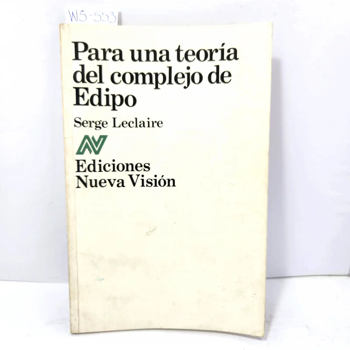 Para una teoría del complejo del Edipo. — LECLAIRE, Serge.