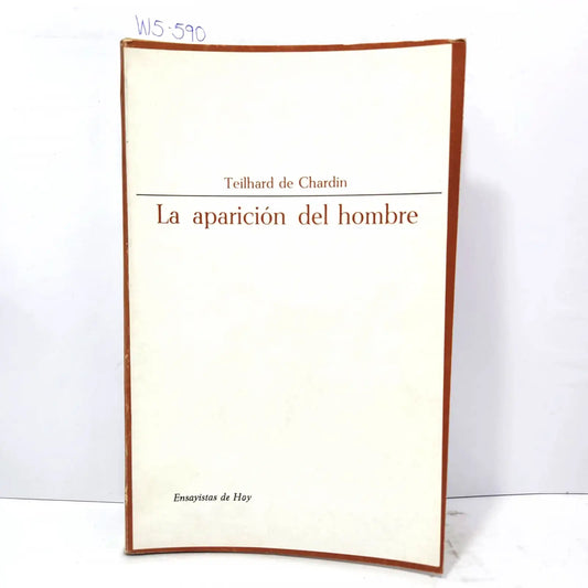 La aparición del hombre. — CHARDIN, Theilhard de.