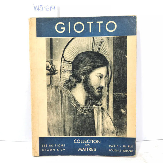 Giotto 1266-1337. Francés, inglés y alemán. Colección Maitres. — GAY, Paul.