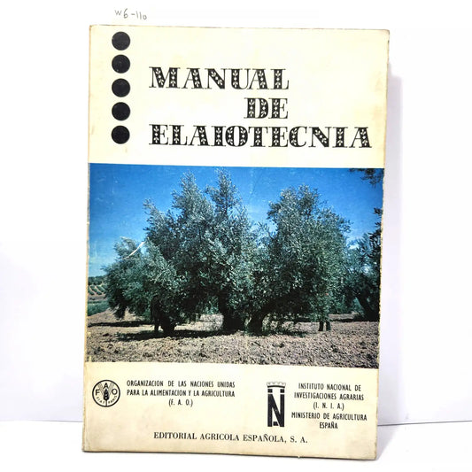 Manual de Elaiotecnia. — V.V. A.A.