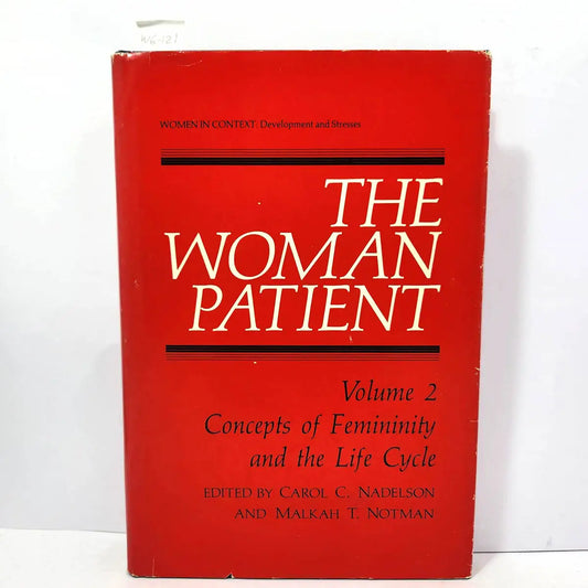 The woman patient. Volume 2: Concepts of Femininity and the life cycle.