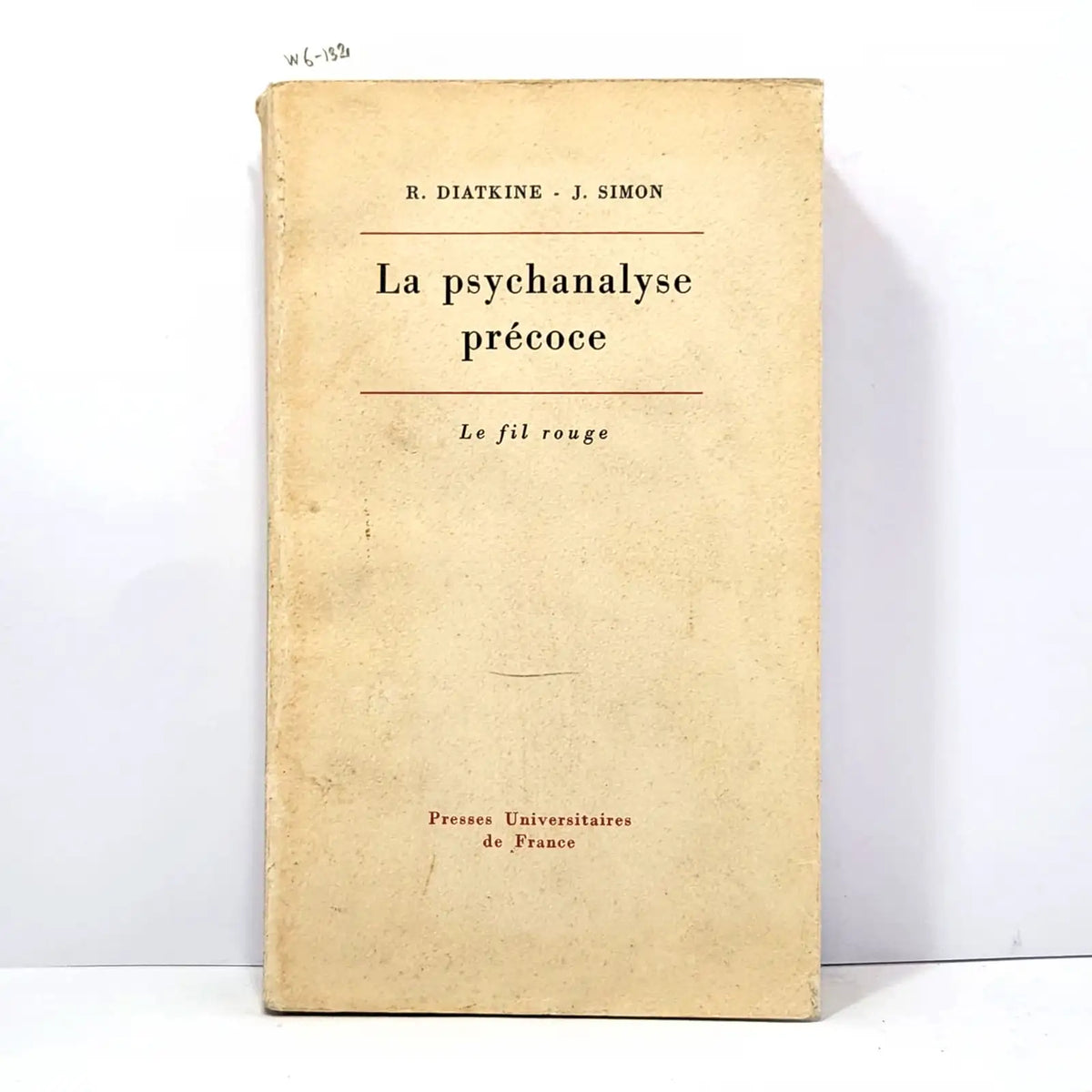 La psychanalyse précoce- — DIATKINE, R.; SIMON, J.