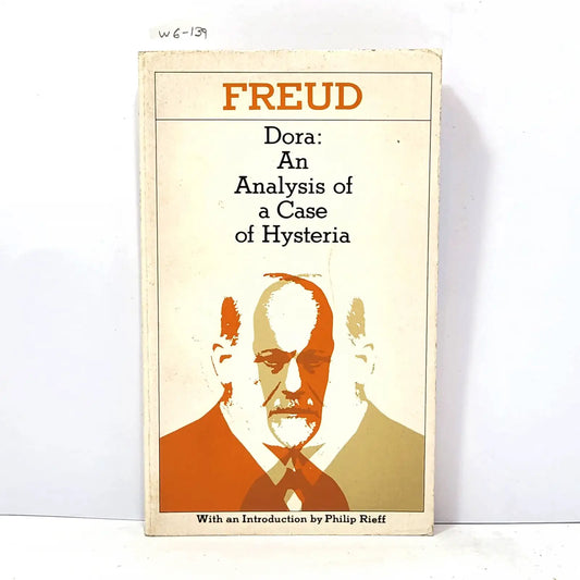 Dora: An Analysis of a Case of Hysteria. — FREUD, Sigmund.