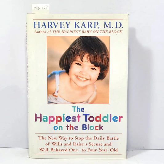 The Happiest Toddler on the Block. — KARP, Harvey.