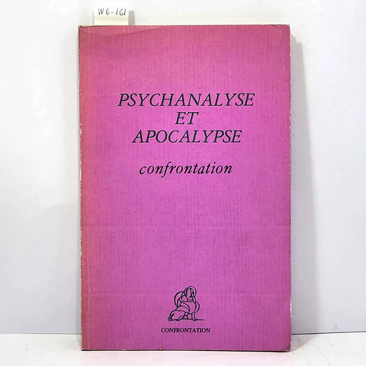 Psychanalyse et Apocalypse.