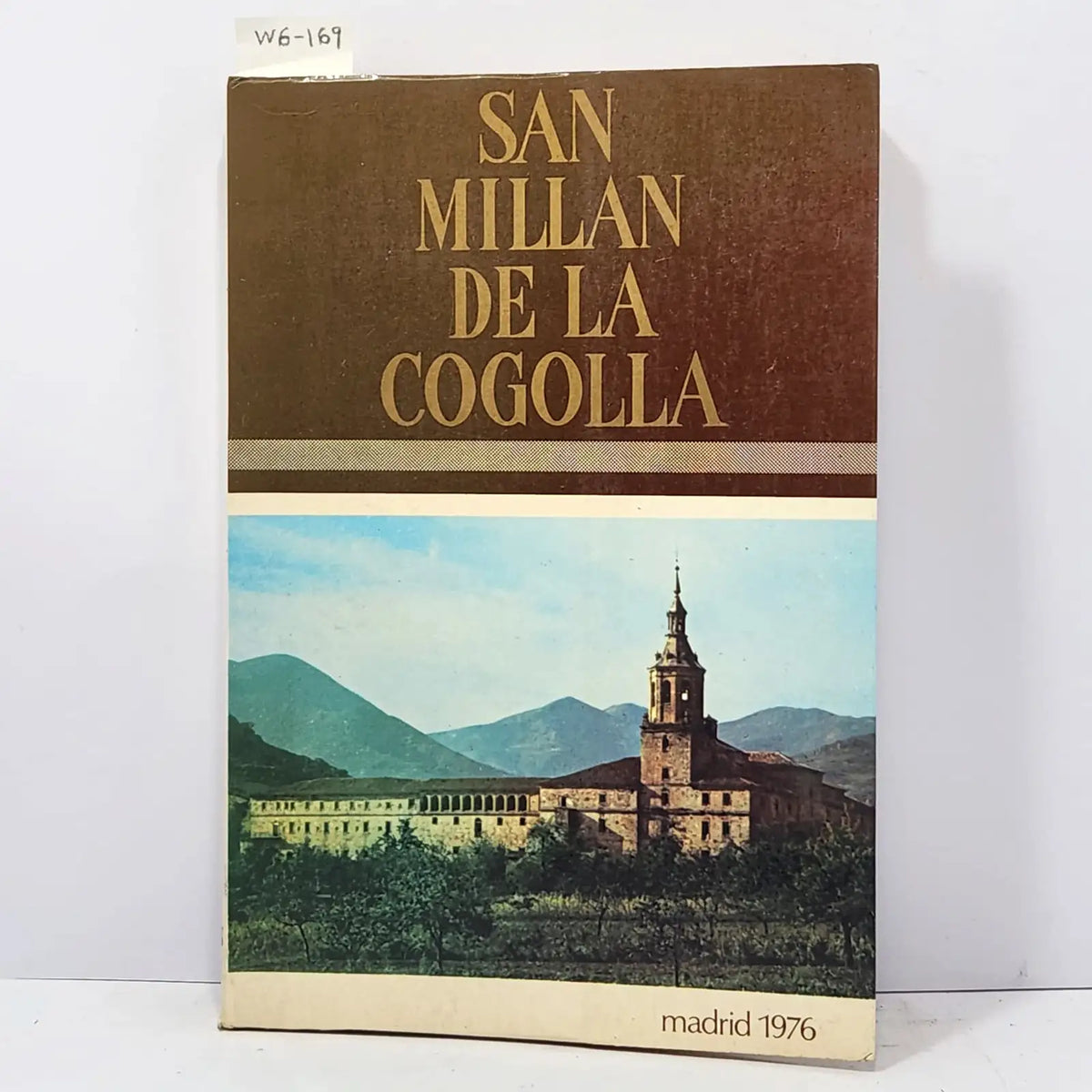 San Millán de la Cogolla. — OLARTE, Juan B. y otros colaboradores.