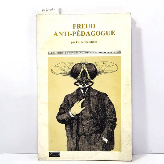 Freud Anti-pédagogue. — MILLOT, Catherine.