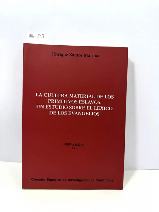 La cultura material de los primitivos eslavos. Un estudio sobre el léxico de los evangelios.