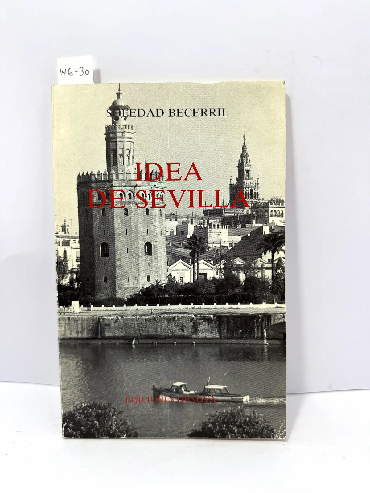 Idea de Sevilla. — BECERRIL, Soledad.