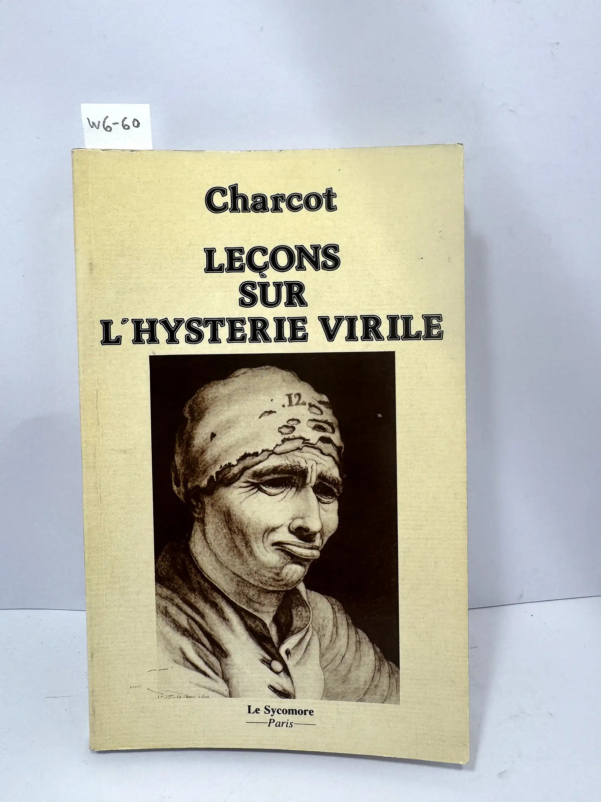 Leçons sur l'hysterie virile. — CHARCOT.