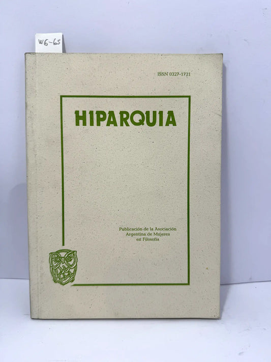 HIPARQUÍA. Vol. VIII Nº 1. Marzo de 1996. — Publicación de la Asociación Argentina de Mujeres en Filosofía.