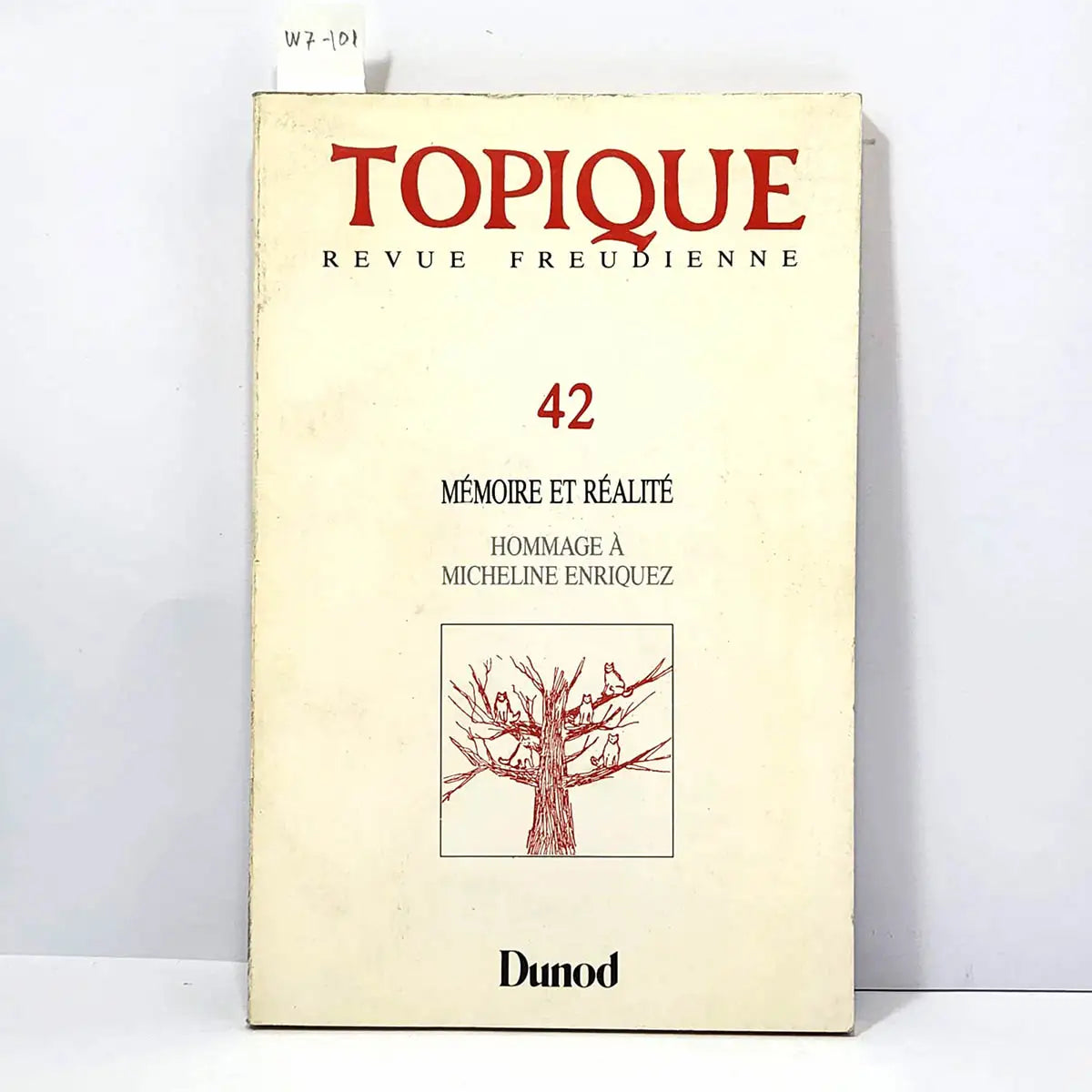 Topique. Revue Freudienne. 42. Mémorie et Réalite.