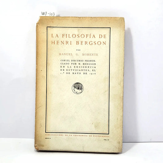 La Filosofía de Henri Bergson.