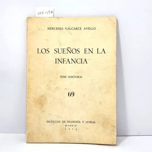 Los sueños en la infancia. (Tesis doctoral). — VALCARCE AVELLO, Mercedes.