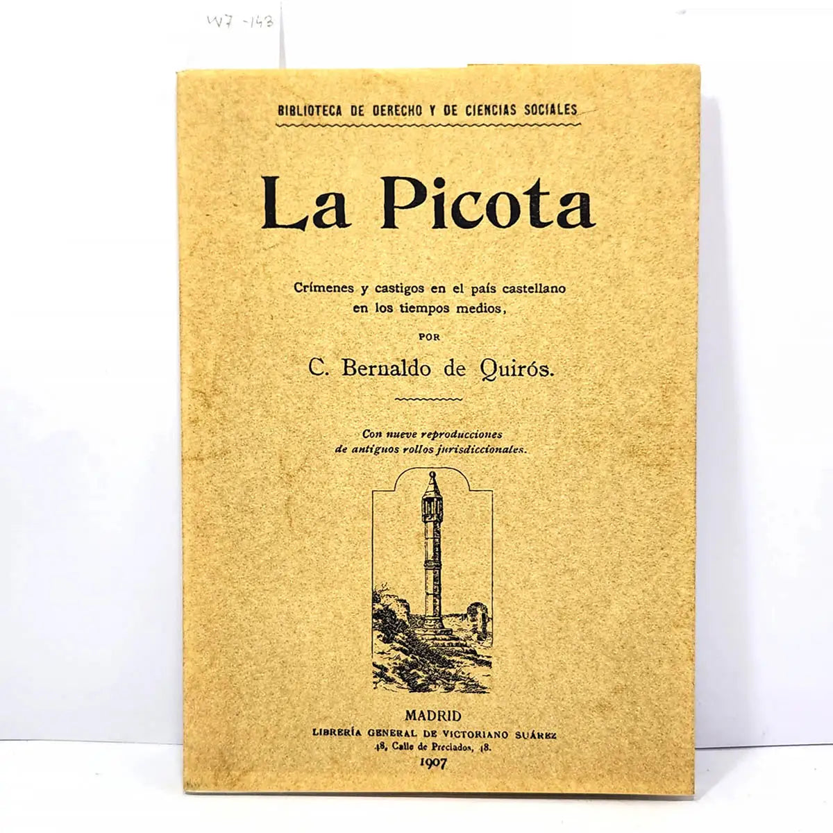 La Picota. Crímenes y castigos en el país castellano en los tiempos medios.