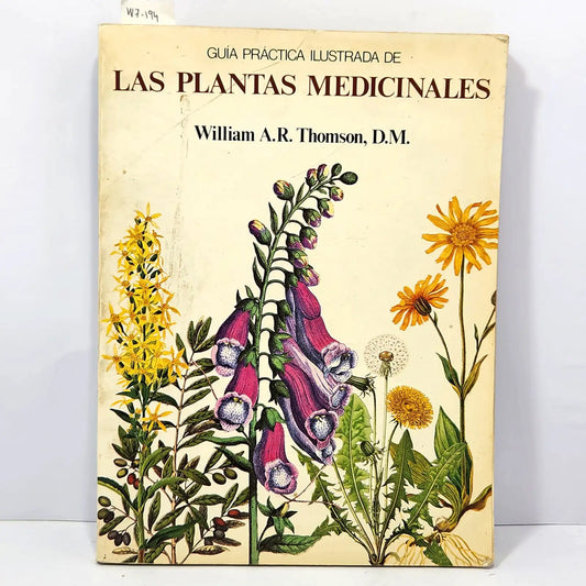 Guía práctica ilustrada de las plantas medicinales.