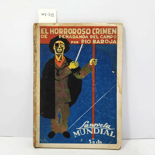 El horroroso crimen de Peñaranda del Campo. — BAROJA, Pío.
