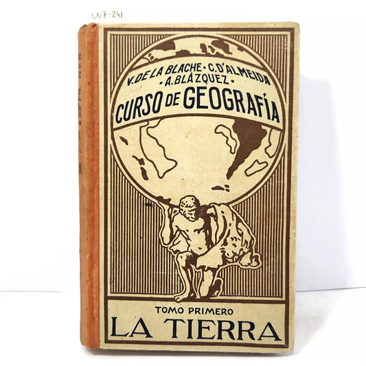 Curso de Geografía. Tomo primero. La Tierra.
