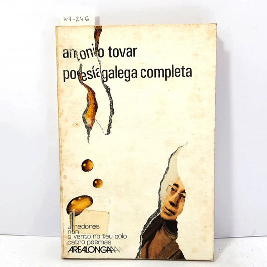 Poesía galega completa. — TOVAR, Antonio.
