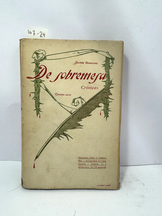 De sobremesa. Crónicas. Tercera Serie.