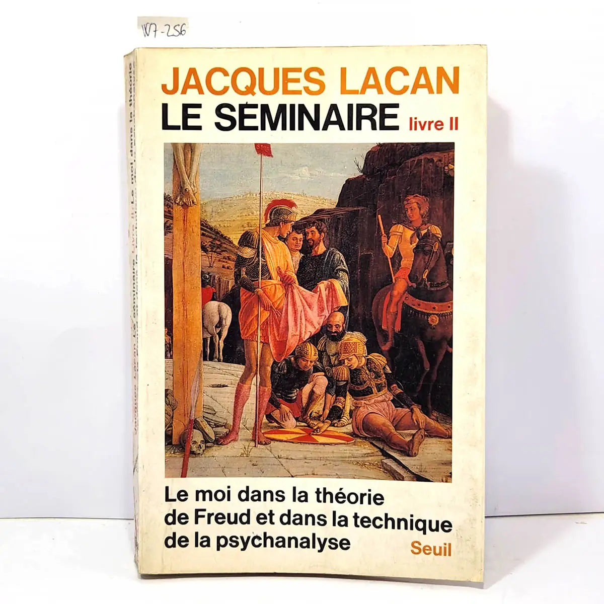 Le Séminaire, livre III: Le moi dans la théorie de Freud et dans la tecnique de la psychanalyse.
