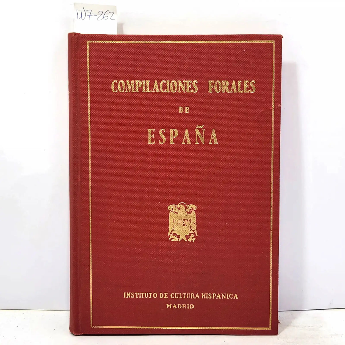 Compilaciones forales de España. — (ESPÍN CÁNOVAS, Diego).