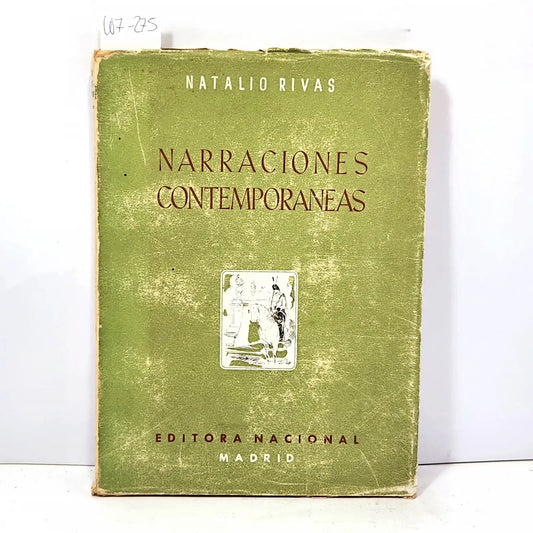 Narraciones contemporáneas. (Séptima parte) — RIVAS, Natalio.