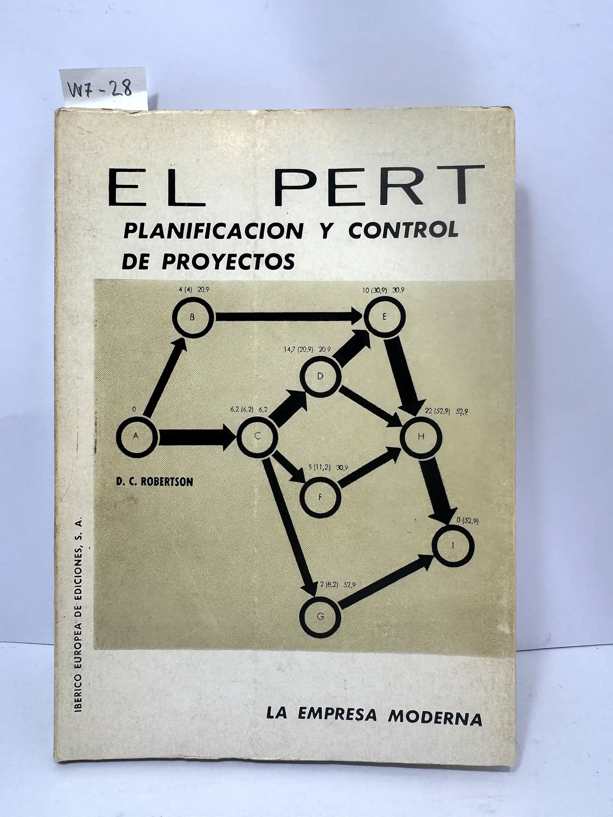 El Pert. Planificación y control de proyectos. — ROBERTSON, D.C.