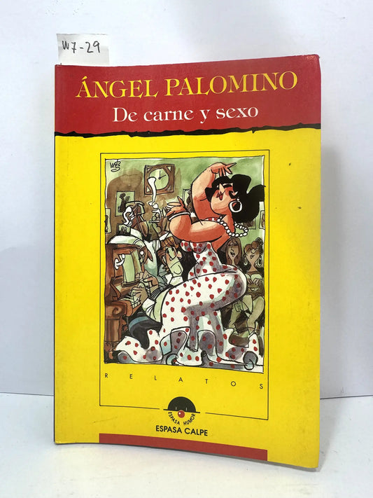De carne y sexo. — PALOMINO, Ángel.