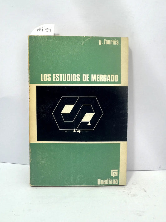 Los estudios de Mercado. — FOURNIS, Y.