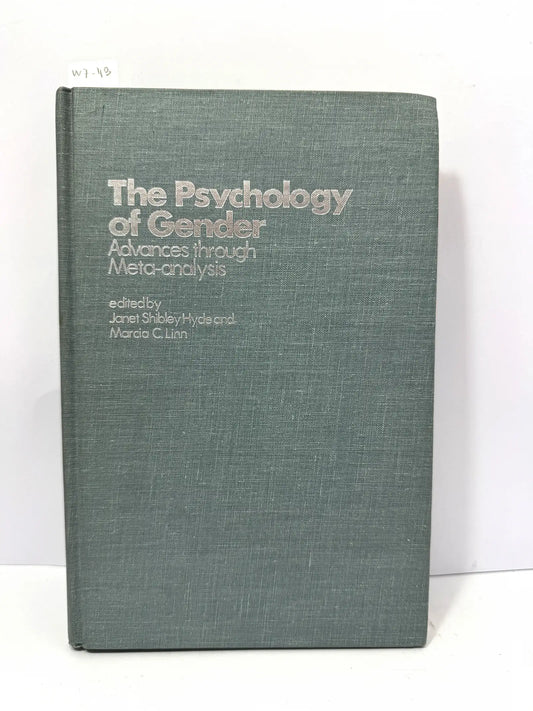 The Psychology of Gender. Advances through Meta-analysis. — (Editado por SHIBLEY HYDE, Janet and LINN, Marcia C.