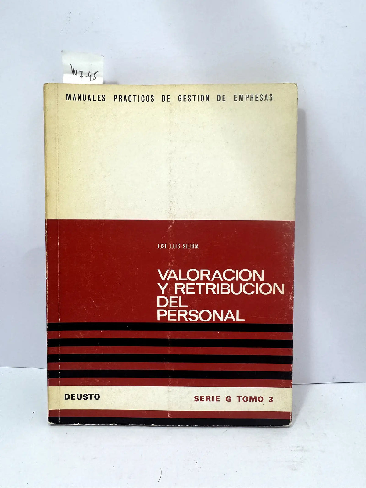 Valoración y retribución del personal. — SIERRA, José Luis.