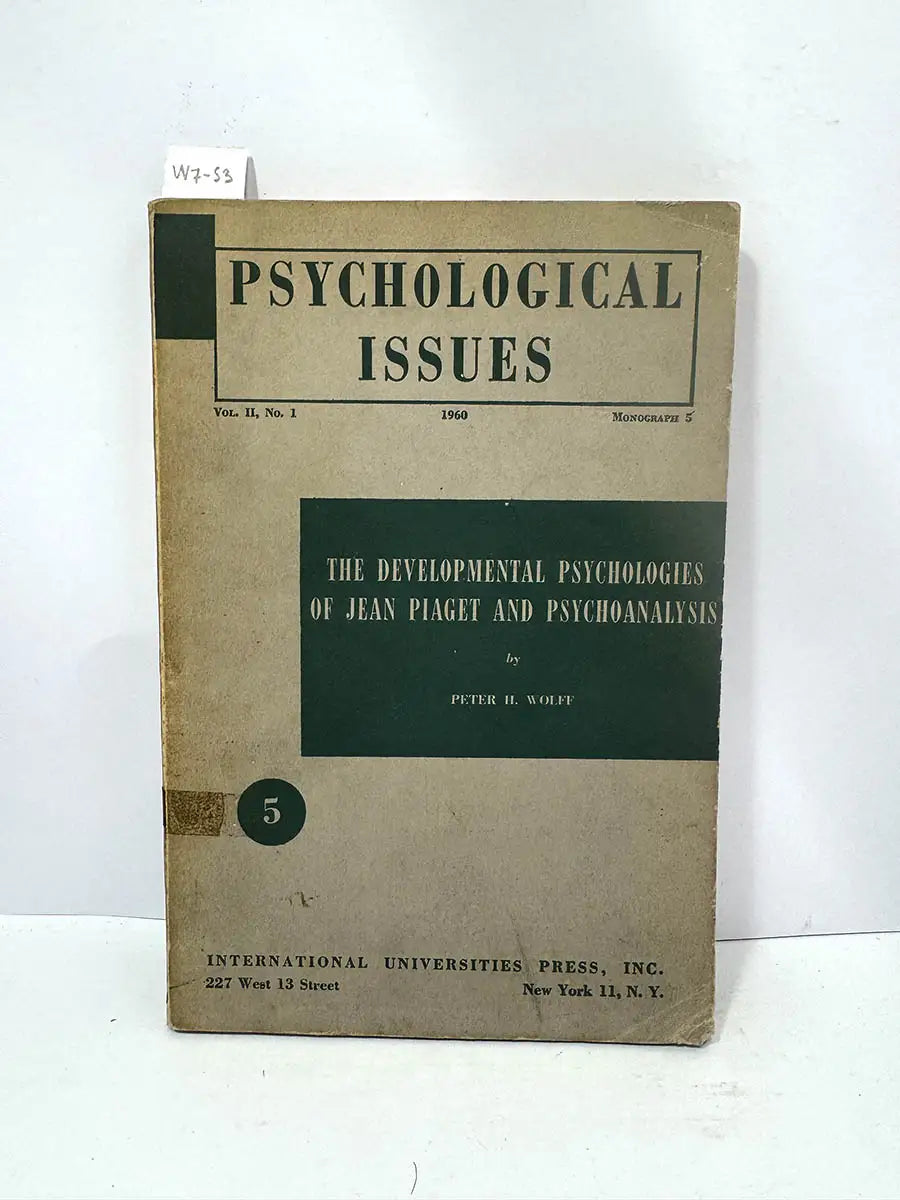 (Psychological Issues. Vol II, Nº I. 1960). The developmental psychologies of Jean Piaget and psychoanalysis.