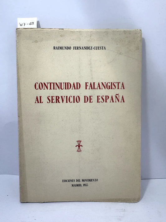 Continuidad falangista al servcio de España.