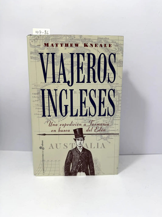 Viajeros Ingleses. Una expedición a Tasmania en busca del Edén.