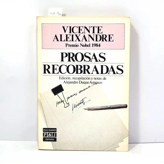Prosas recobradas. — ALEIXANDRE, Vicente.