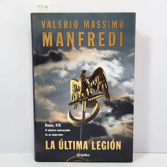 La última legión. — MANFREDI, Valerio Massimo.
