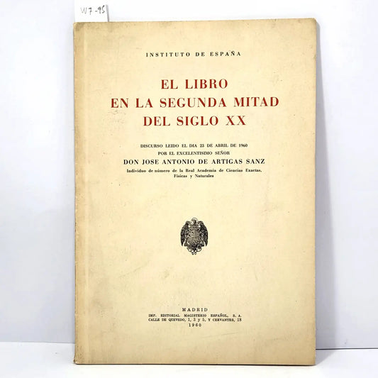 El libro en la segunda mitad del siglo XX. — de ARTIGAS SANZ, José Antonio.