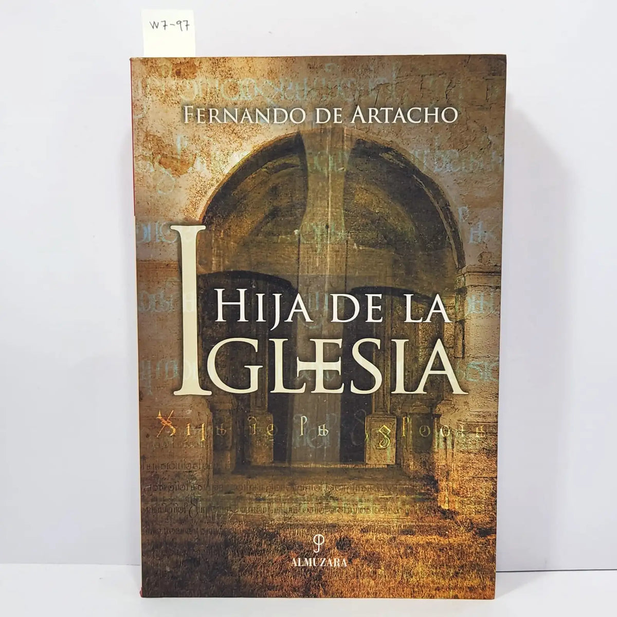 Hija de la Iglesia. — de ARTACHO, Fernando.