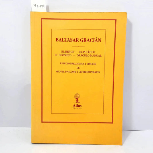 El Héroe / El Político /El Discreto / Oráculo Manual.
