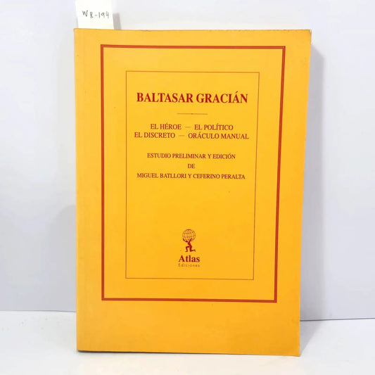 El Héroe / El Político /El Discreto / Oráculo Manual.
